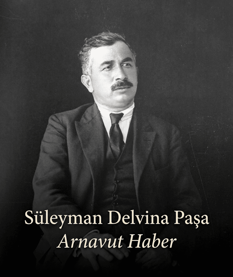Süleyman Delvina Paşa (1871 – 1933)