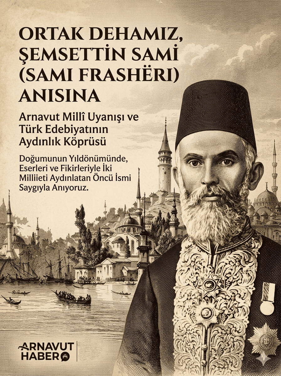 Büyük Bir Aydınlanma Köprüsü: Şemsettin Sami Fraşeri