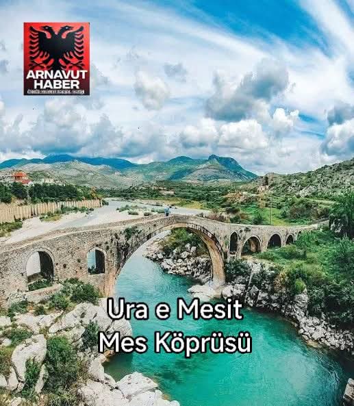 Mes Köprüsü – İşkodra