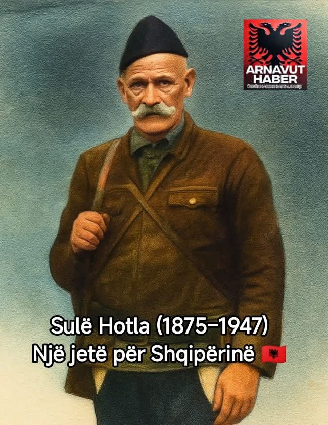 Şehit Sulë Hotla (1875–1947)