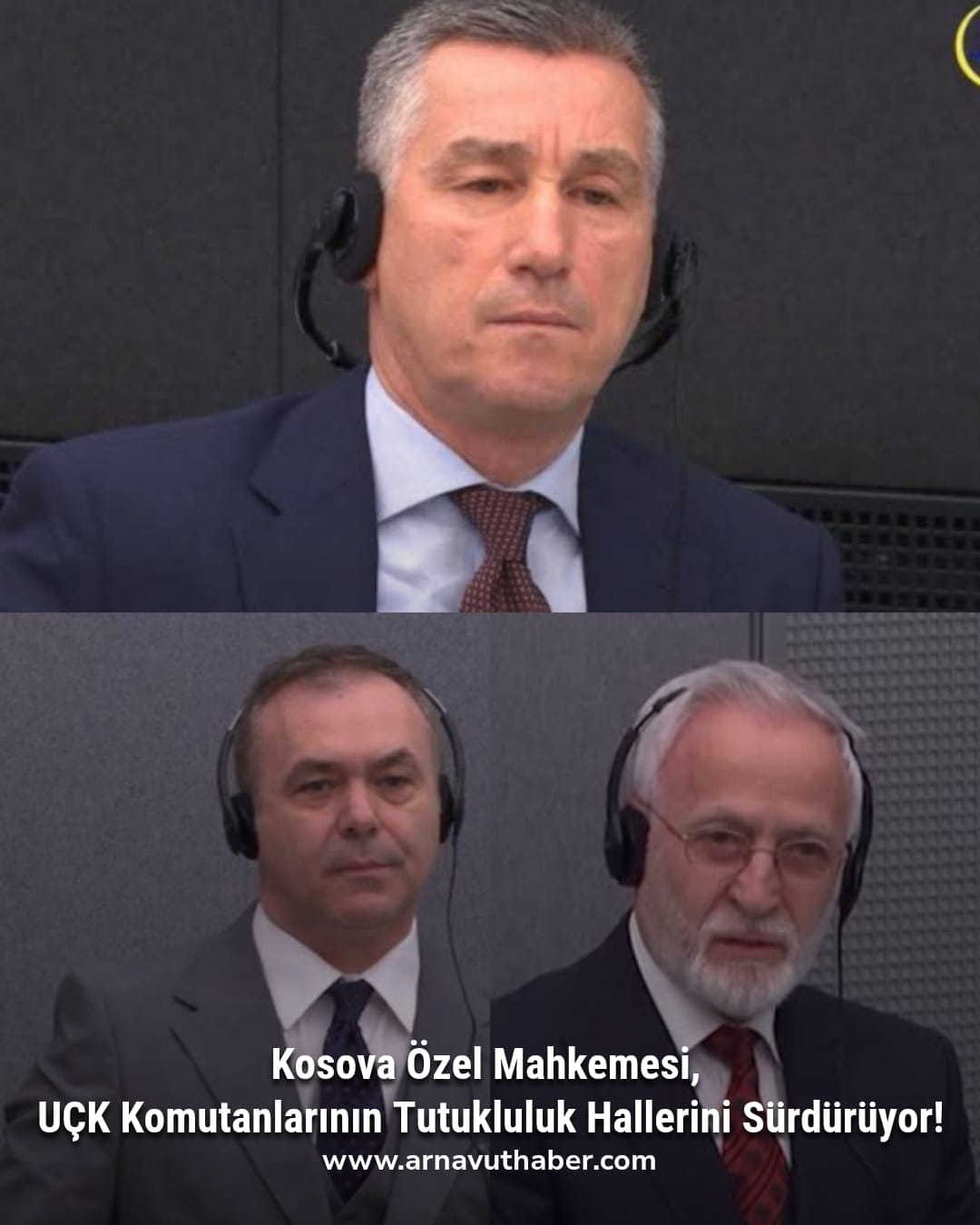 UÇK KOMUTANLARININ ESARETİ DEVAM EDİYOR