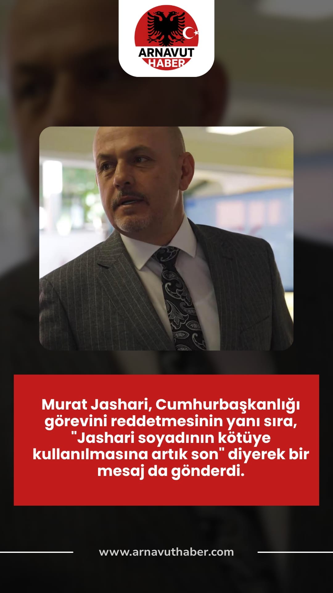 MAKAM DEĞİL, MİRAS: MURAT JASHARI’DEN TARİHİ RED!