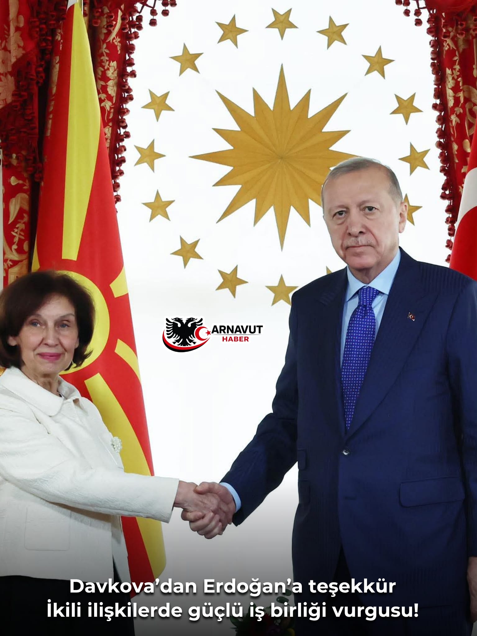 Davkova’dan Erdoğan’a teşekkür: İkili ilişkilerde güçlü iş birliği vurgusu!