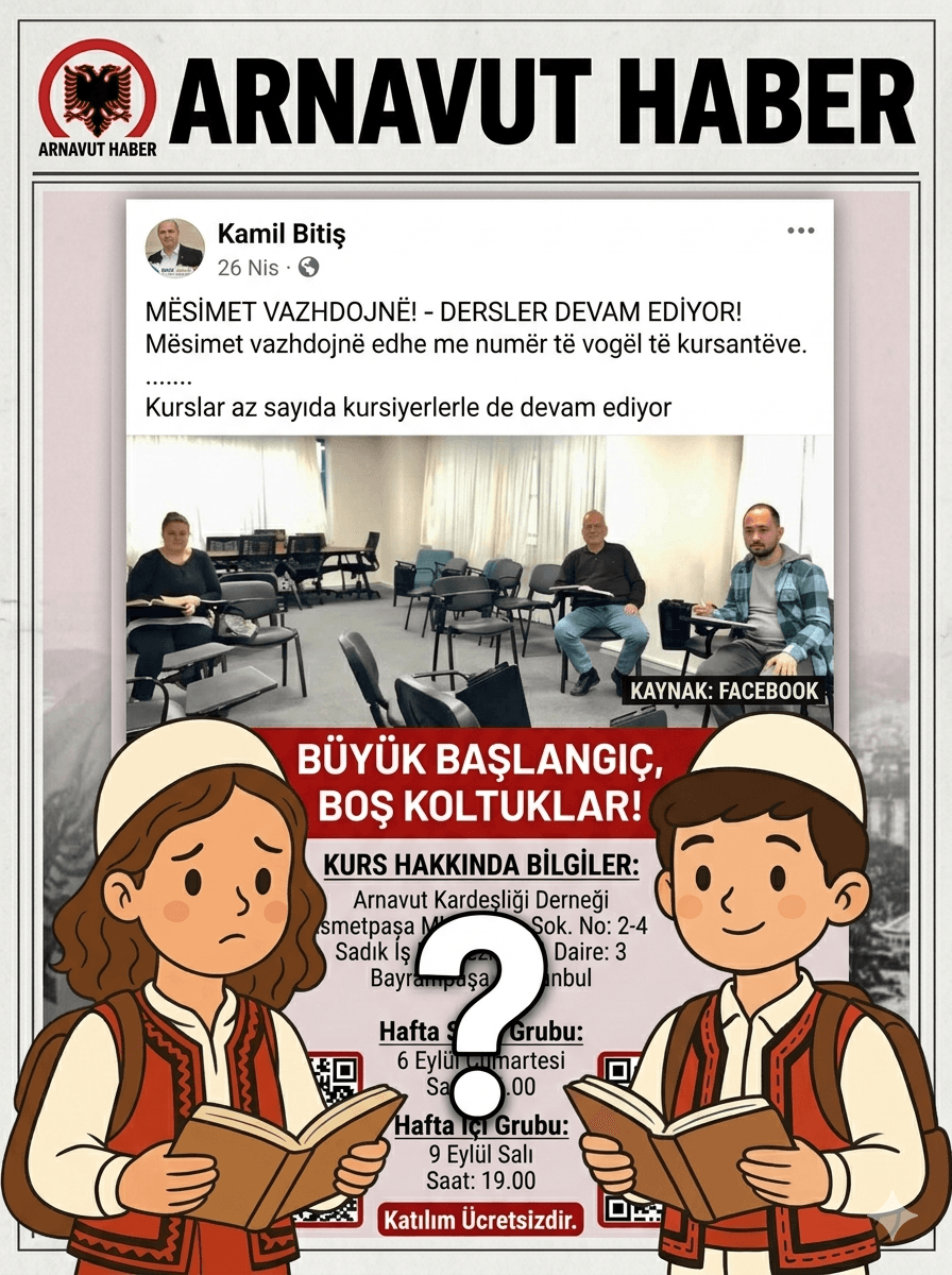 Büyük Umutlar, Boş Koltuklar: Arnavutça Kurslarında “Son Kalanlar” Bilmecesi!