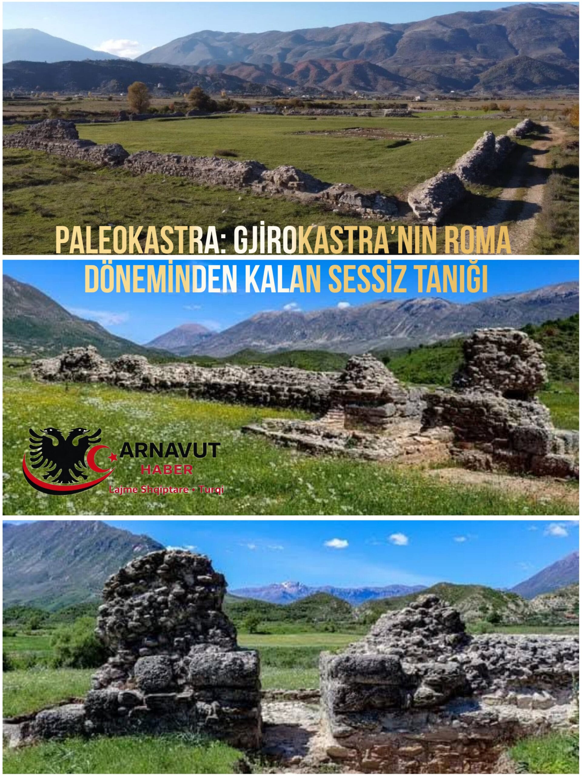 PALEOKASTRA: GJİROKASTRA’NIN ROMA DÖNEMİNDEN KALAN SESSİZ TANIĞI