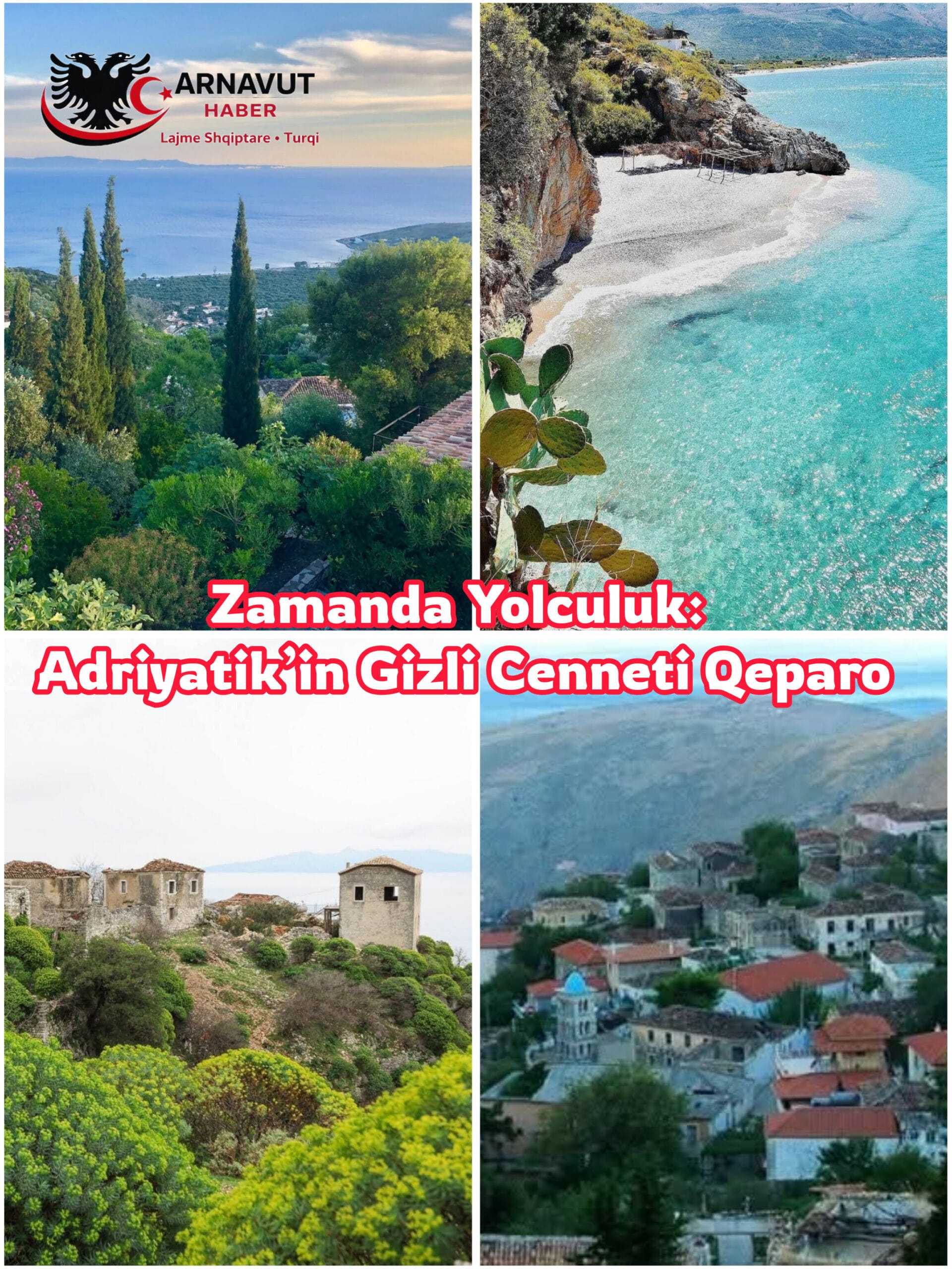Zamanda Yolculuk: Adriyatik’in Gizli Cenneti Qeparo