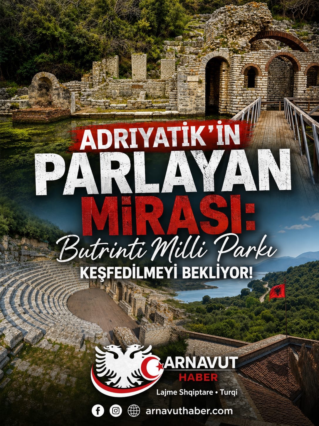 Adriyatik’in Parlayan Mirası: Butrinti Milli Parkı Keşfedilmeyi Bekliyor!