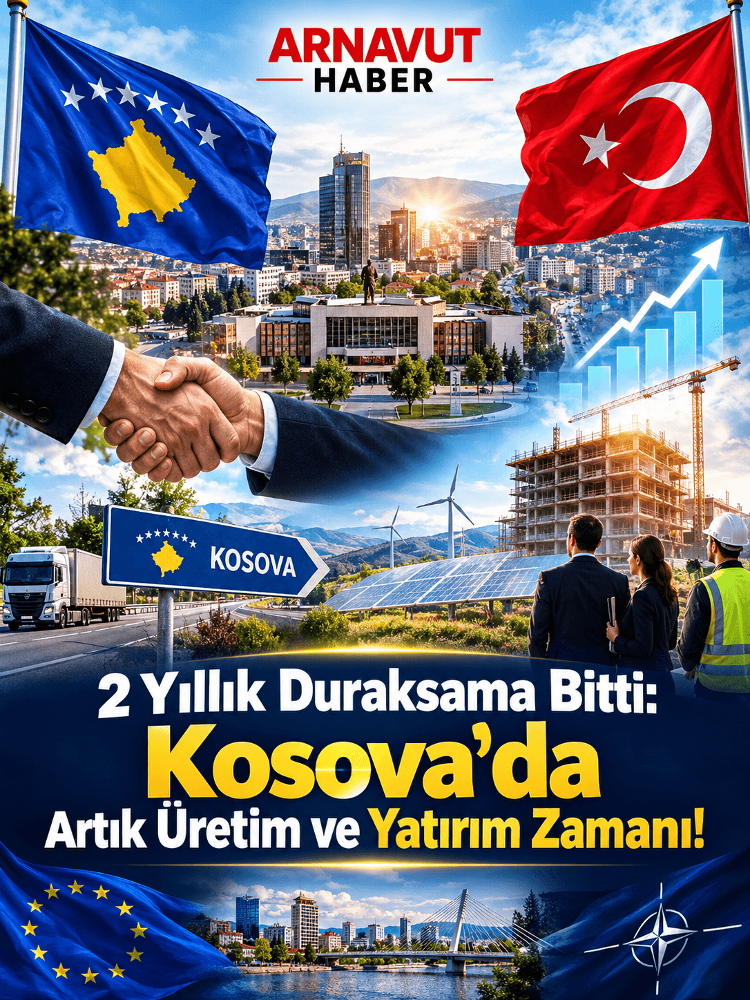 2 Yıllık Duraksama Bitti: Kosova’da Artık Üretim ve Yatırım Zamanı!